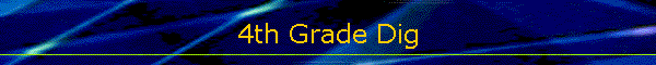 4th Grade Dig