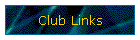 Club Links