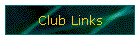 Club Links