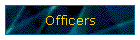 Officers