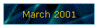 March 2001