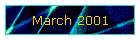 March 2001