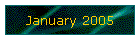 January 2005